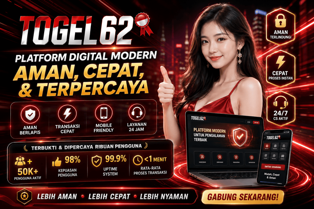TOGEL62: Platform Digital Modern dengan Fokus pada Keamanan, Kecepatan, dan Pengalaman&nbsp;Pengguna