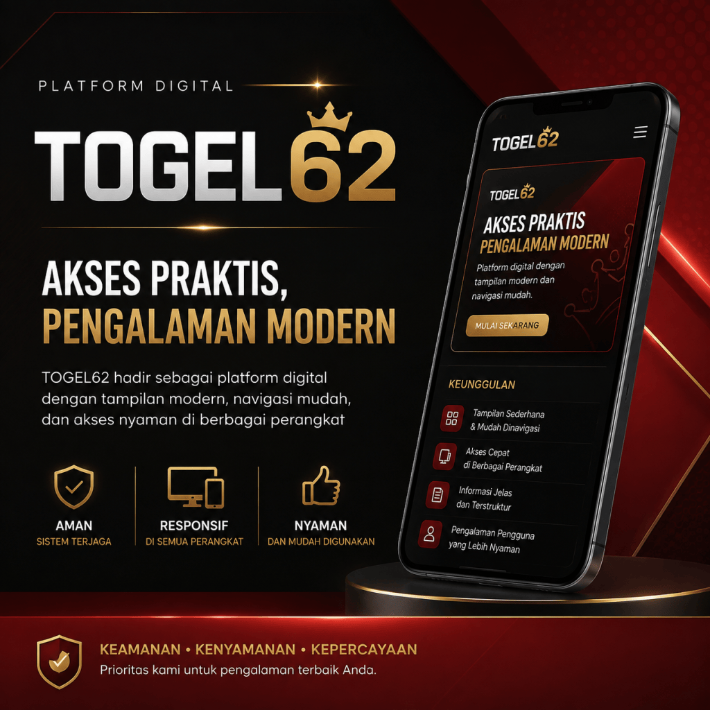 TOGEL62: Platform Digital dengan Akses Praktis dan Pengalaman Pengguna&nbsp;Modern