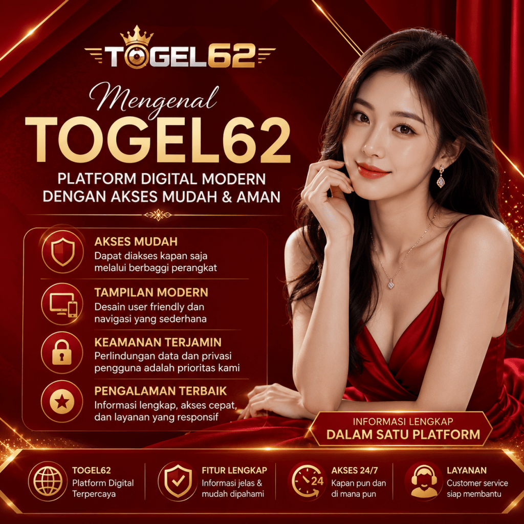 TOGEL62: Mengenal Platform Digital, Fitur, dan Kemudahan&nbsp;Akses