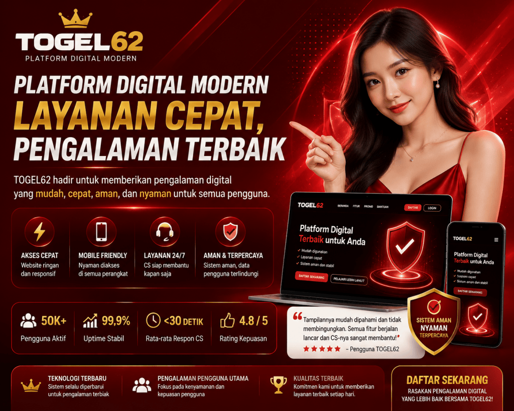 TOGEL62 Platform Digital Modern dengan Layanan Cepat dan Mudah&nbsp;Digunakan