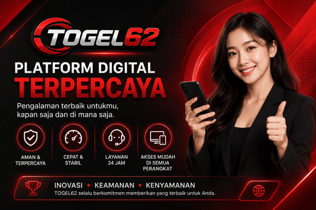 TOGEL62: Platform Digital Modern dengan Fokus pada Kemudahan, Kecepatan, dan Kenyamanan&nbsp;Pengguna