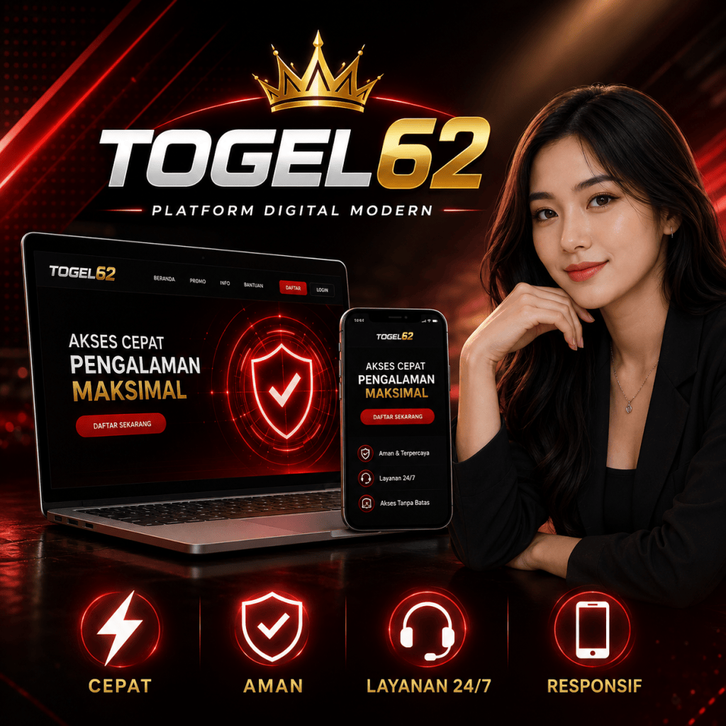TOGEL62: Platform Digital Modern dengan Layanan Cepat dan Pengalaman Pengguna Optimal&nbsp;⭐